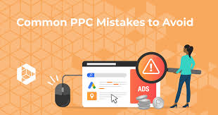 common ppc mistakes 