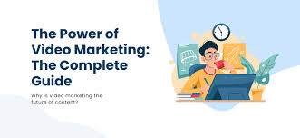 POWER BEHIND VIDEO MARKETING 